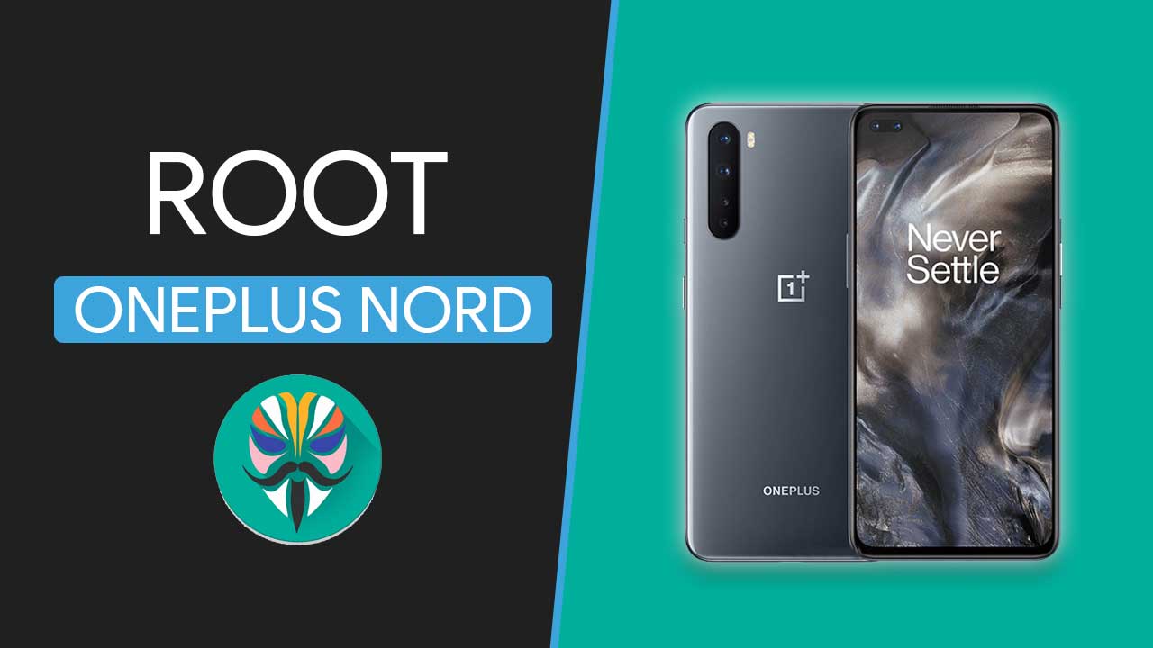 Root OnePlus Nord with Magisk