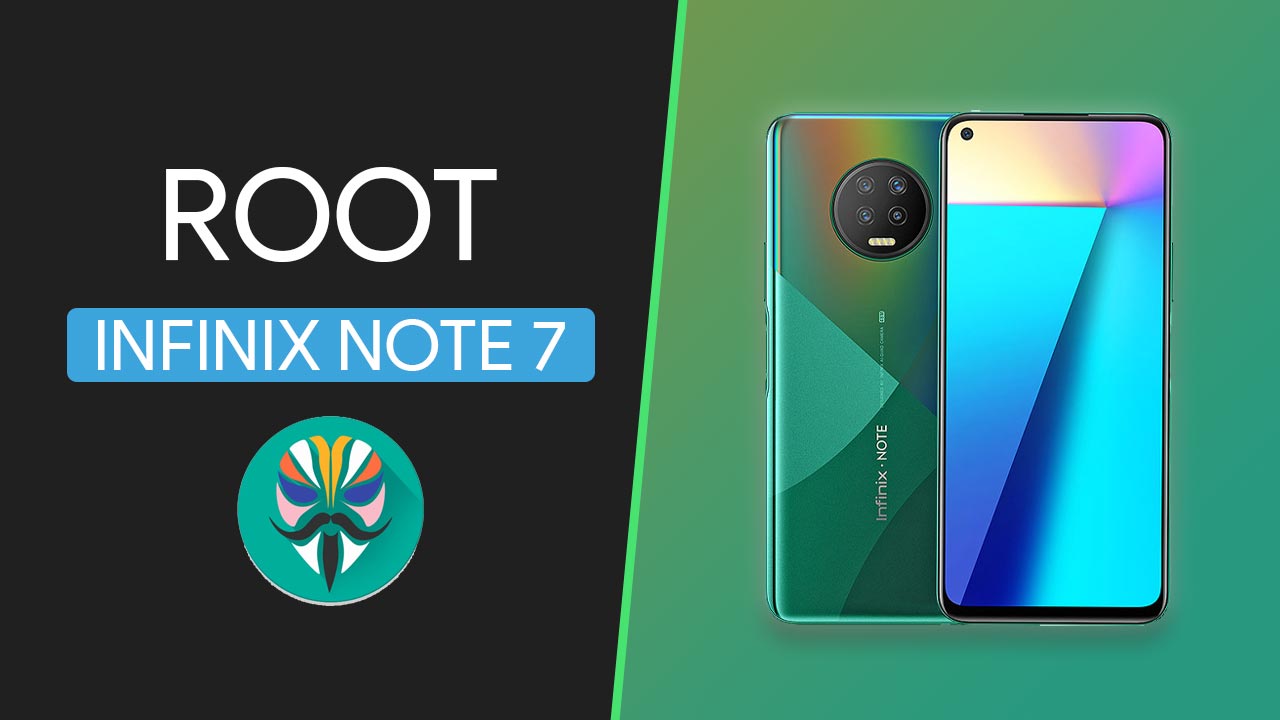 Root Infinix Note 7 with Magisk