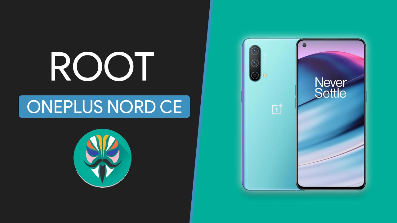 root oneplus nord ce 5g using magisk
